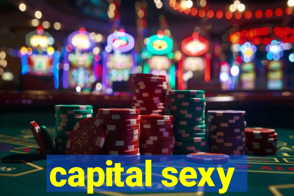 capital sexy